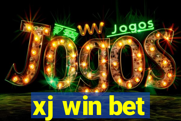 xj win bet